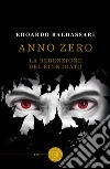 Anno zero. La redenzione del rinnegato libro