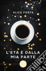 L'età è dalla mia parte libro