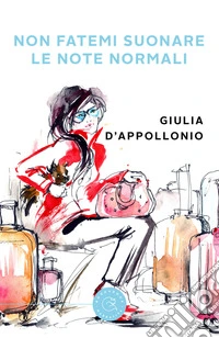 Non fatemi suonare le note normali libro