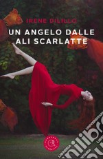 Un angelo dalle ali scarlatte libro