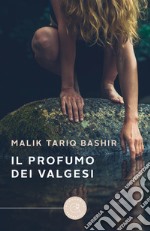 Il profumo dei Valgesi libro