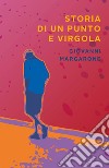 Storia di un punto e virgola libro di Margarone Giovanni