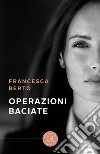 Operazioni baciate libro