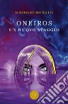 Oneiros. Un nuovo viaggio libro