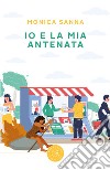 Io e la mia antenata libro