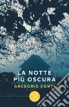 La notte più oscura libro