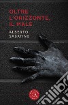 Oltre l'orizzonte, il male libro