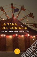 La tana del coniglio libro