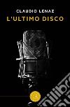 L'ultimo disco libro