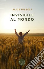 Invisibile al mondo libro