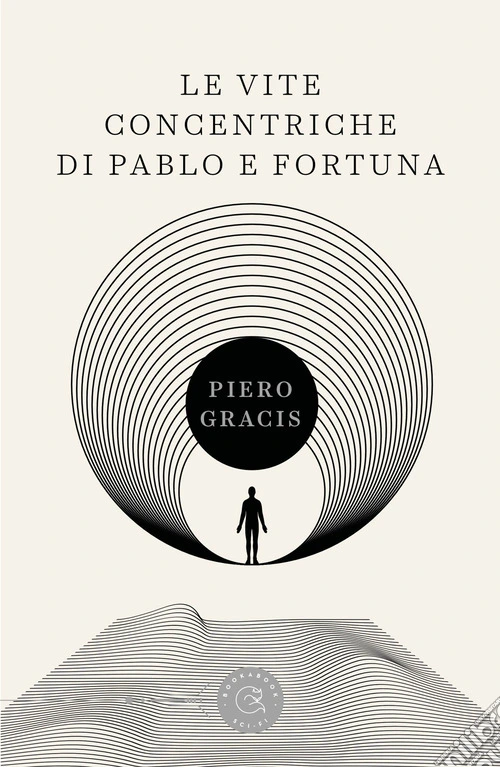 Le vite concentriche di Pablo e Fortuna