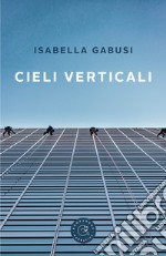 Cieli verticali libro