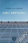 Cieli verticali libro