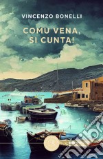 Comu vena, si cunta! libro