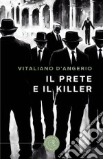 Il prete e il killer libro