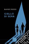 Giallo di sera libro