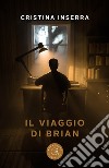 il viaggio di Brian libro