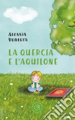 La quercia e l'aquilone