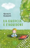 La quercia e l'aquilone libro