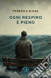 Ogni respiro è pieno libro