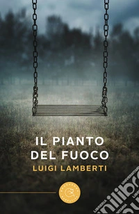 Il pianto del fuoco