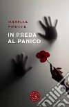 In preda al panico libro