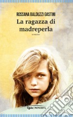 La ragazza di madreperla libro