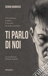 Ti parlo di noi