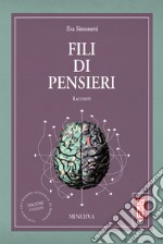 Fili di pensieri libro