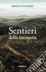 Sentieri della memoria libro