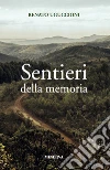 Sentieri della memoria libro