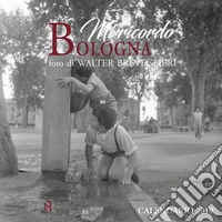 Mi ricordo Bologna. Calendario sui Cinni libro