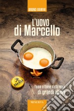 L'uovo di Marcello. Fame e fama dalla voce di grandi attori. Con Contenuto digitale per accesso on line libro