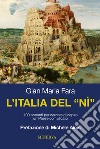 L'Italia del nì. 100 appunti per cercare di capire un Paese complicato libro