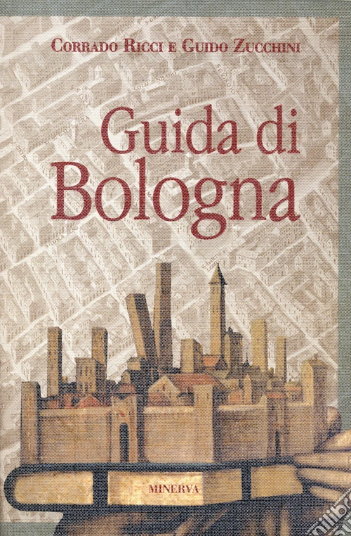 Guida di Bologna. Nuova ediz.