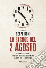 La strage del 2 agosto libro