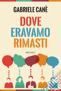 Dove eravamo rimasti libro