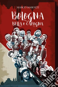 Bologna bella e carogna