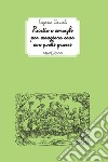 Ricette e consigli per mangiare sano con pochi grassi libro di Savioli Eugenio