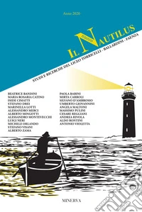 Il nuovo Nautilus. Nautilus. Studi e ricerche del Liceo Torricelli-Ballardini-Faenza (2020) libro