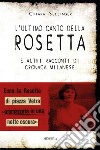 L'ultimo canto della Rosetta e altri racconti di cronaca milanese libro