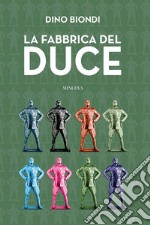 La fabbrica del Duce libro