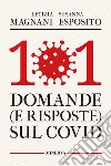 101 domande (e risposte) sul covid libro