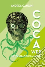 CocaWeb. Una generazione da salvare libro