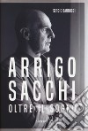 Arrigo Sacchi. Oltre il sogno libro di Barducci Sergio