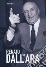 Cofanetto Renato Dall'Ara: Dall'Ara. Renato sono io-Commendator Paradiso libro