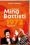 Il duetto Mina-Battisti libro