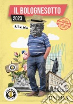 Bolognesotto 2023 (Il) libro