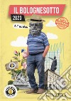 Bolognesotto 2023 (Il) libro