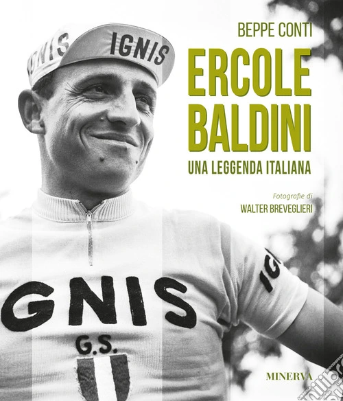 Ercole Baldini. Una leggenda Italiana